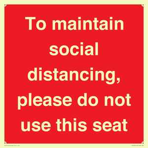 To maintain social distancing, please do not use this seat